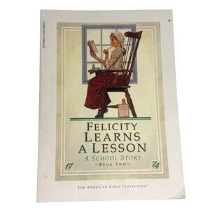 American Girl Book Felicity Learns A Lesson Pleasant Co 1st Scholastic Paperback